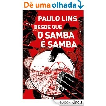 Desde que o samba é samba [eBook Kindle]