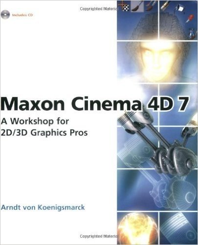 Maxon Cinema 4D 7.0 [With CDROM]