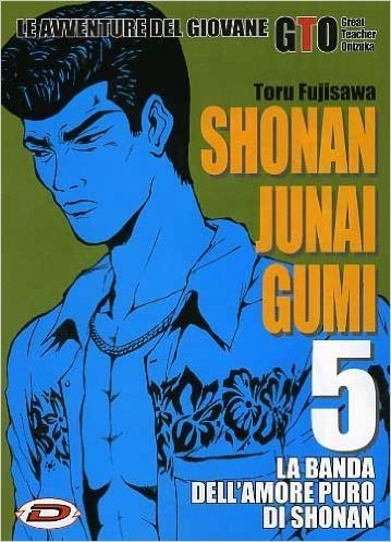 GTO SHONAN JUNAI GUMI GIOVANE n 5