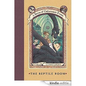 A Series of Unfortunate Events #2: The Reptile Room [Kindle-editie]