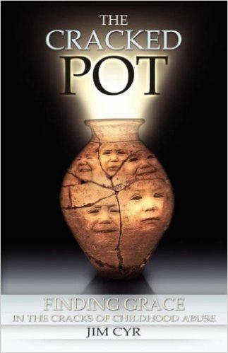 The Cracked Pot: Finding Grace in the Cracks of Childhood Abuse