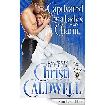 Captivated by a Lady's Charm (Lords of Honor Book 2) (English Edition) [Kindle-editie] beoordelingen