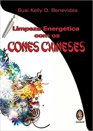 Limpeza Energética com os Cones Chineses