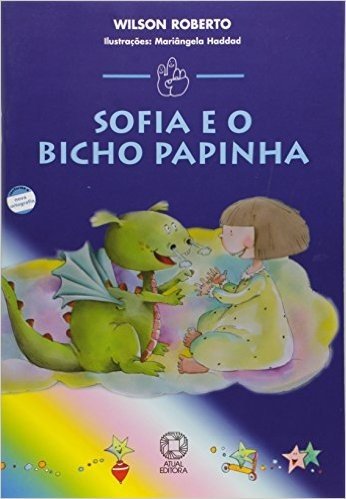 Sofia E O Bicho Papinha (Nova Ortografia)