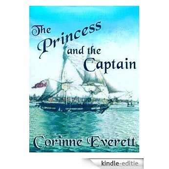 The Princess and the Captain (English Edition) [Kindle-editie]