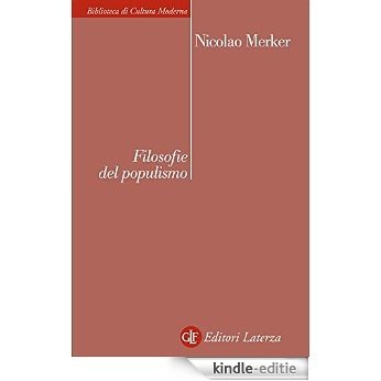 Filosofie del populismo (Biblioteca di cultura moderna) [Kindle-editie]