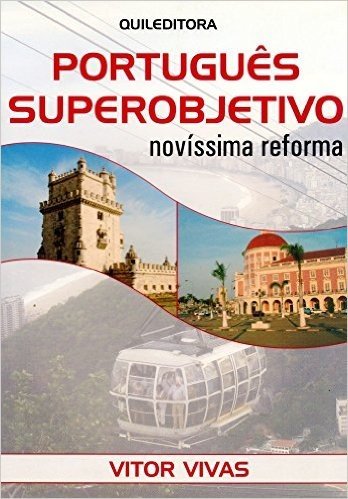 Português Superobjetivo. Novíssima Reforma