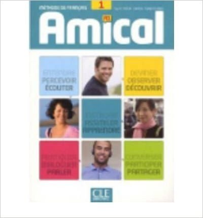Amical: Livre De L'Eleve 1 & CD Audio MP3, Livret Corriges Et Transcriptions (Mixed media product)(French) - Common