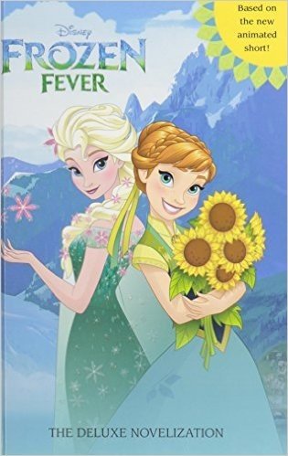 Frozen Fever: The Deluxe Novelization (Disney Frozen) baixar