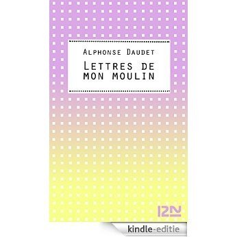 Lettres de mon moulin (Classiques) [Kindle-editie]