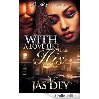 With a Love Like His (English Edition) [Kindle-editie] beoordelingen