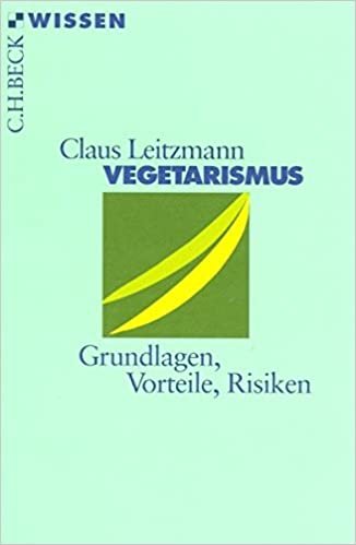indir Vegetarismus: Grundlagen, Vorteile, Risiken