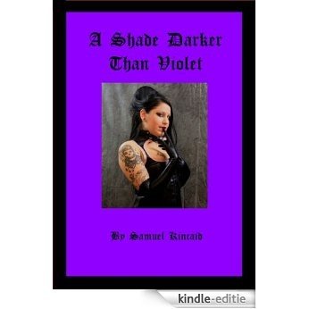 A Shade Darker Than Violet (English Edition) [Kindle-editie] beoordelingen