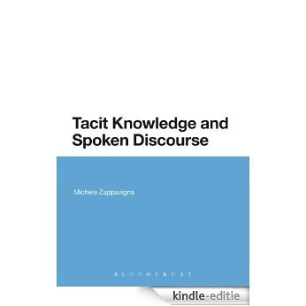 Tacit Knowledge and Spoken Discourse [Kindle-editie]