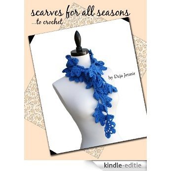Scarves for all seasons to crochet (English Edition) [Kindle-editie] beoordelingen