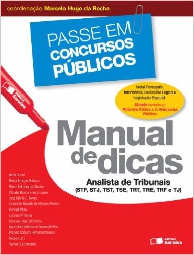 Manual de Dicas. Analista de Tribunais - Coleção Passe em Concursos Públicos