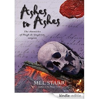 Ashes to Ashes (Hugh De Singleton's Chronicles) [Kindle-editie]
