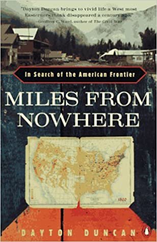 Miles from Nowhere: In Search of the American Frontier