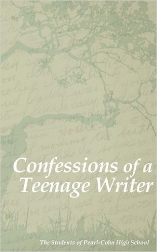 Confessions of a Teenage Writer