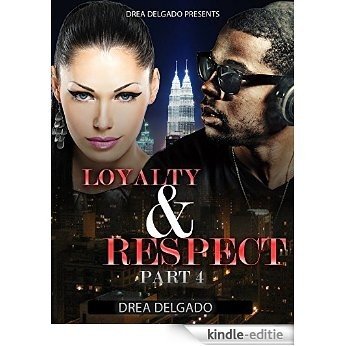 Loyalty & Respect 4 (English Edition) [Kindle-editie]