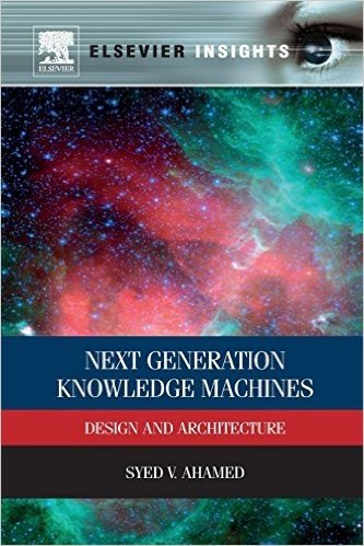 Next Generation Knowledge Machines: Design and Architecture