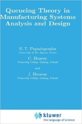 Queueing Theory in Manufacturing Systems Analysis and Design