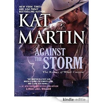 Against the Storm (The Raines of Wind Canyon, Book 4) [Kindle-editie]