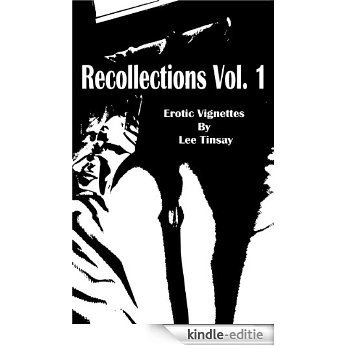 Recollections Vol. 1 (English Edition) [Kindle-editie]