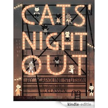 Cats' Night Out (Paula Wiseman Books) (English Edition) [Kindle-editie]