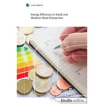 Energy Efficiency in Small and Medium Sized Enterprises (TemaNord) (English Edition) [Kindle-editie] beoordelingen