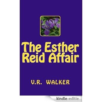 The Esther Reid Affair (English Edition) [Kindle-editie]