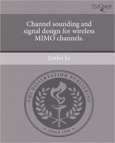 Channel Sounding and Signal Design for Wireless Mimo Channels.