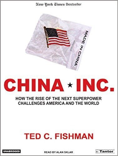 China Inc.: How the Rise of the Next Superpower Challenges America and the World