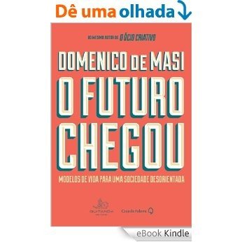 O Futuro Chegou [eBook Kindle]
