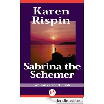 Sabrina the Schemer (Anika Scott Book 5) (English Edition) [Kindle-editie]