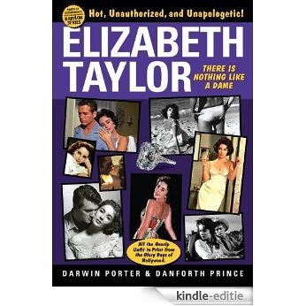 Elizabeth Taylor: There is Nothing Like a Dame (Blood Moon's Babylon Series) [Kindle-editie]