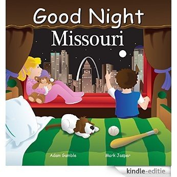 Good Night Missouri (Good Night Our World) [Kindle-editie]