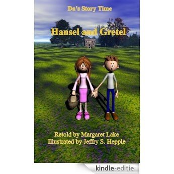 Da's Story Time: Hansel And Gretel (English Edition) [Kindle-editie]