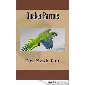 Quaker Parrots (English Edition) [Kindle-editie]
