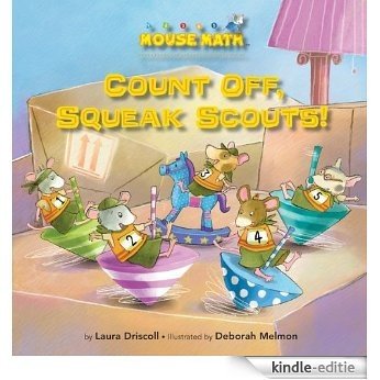 Count Off, Squeak Scouts!: Number Sequence (Mouse Math ®) [Kindle-editie]