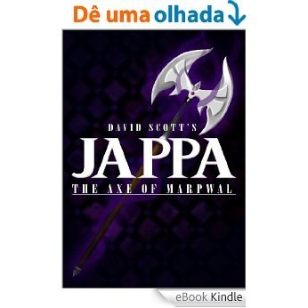 Jappa:  The Axe of Marpwal (English Edition) [eBook Kindle]