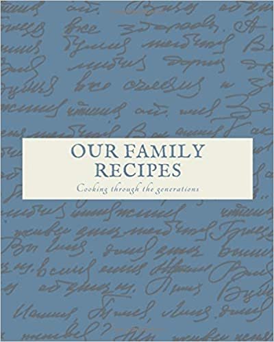 indir Our Family Reipes: Cooking through the generations