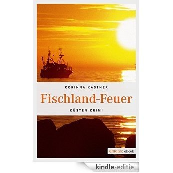 Fischland-Feuer (Küsten Krimi) [Kindle-editie]