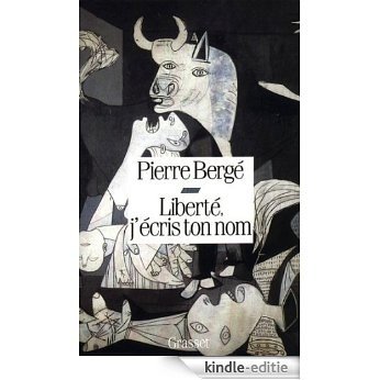 Liberté, j'écris ton nom (Littérature) (French Edition) [Kindle-editie]