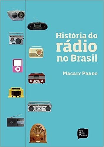 Historia do Radio no Brasil