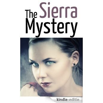 The Sierra Mystery (English Edition) [Kindle-editie]