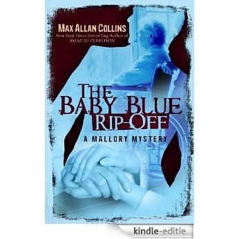 The Baby Blue Rip-Off (A Mallory Mystery) (English Edition) [Kindle-editie]