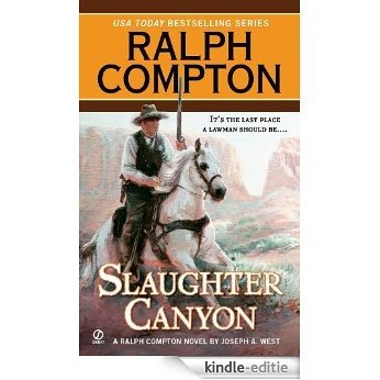 Ralph Compton Slaughter Canyon (Ralph Compton Western Series) [Kindle-editie]