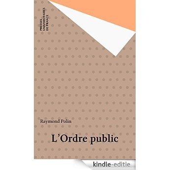 L'Ordre public (Politique d'aujourd'hui) [Kindle-editie]