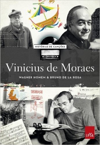 Histórias de canções: Vinicius de Moraes